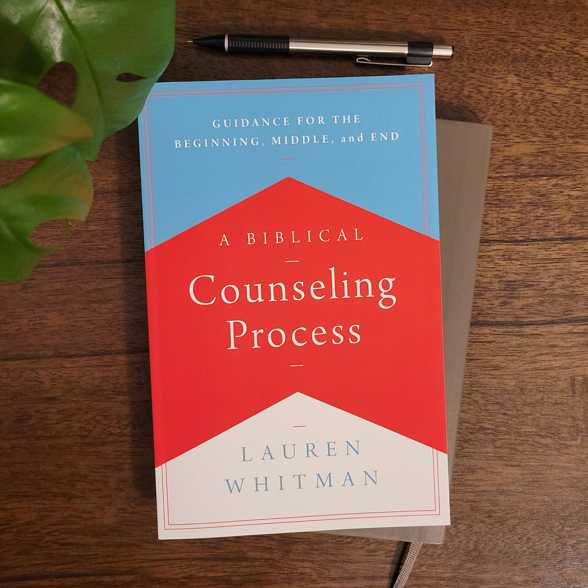 A Biblical Counseling Process Whitman